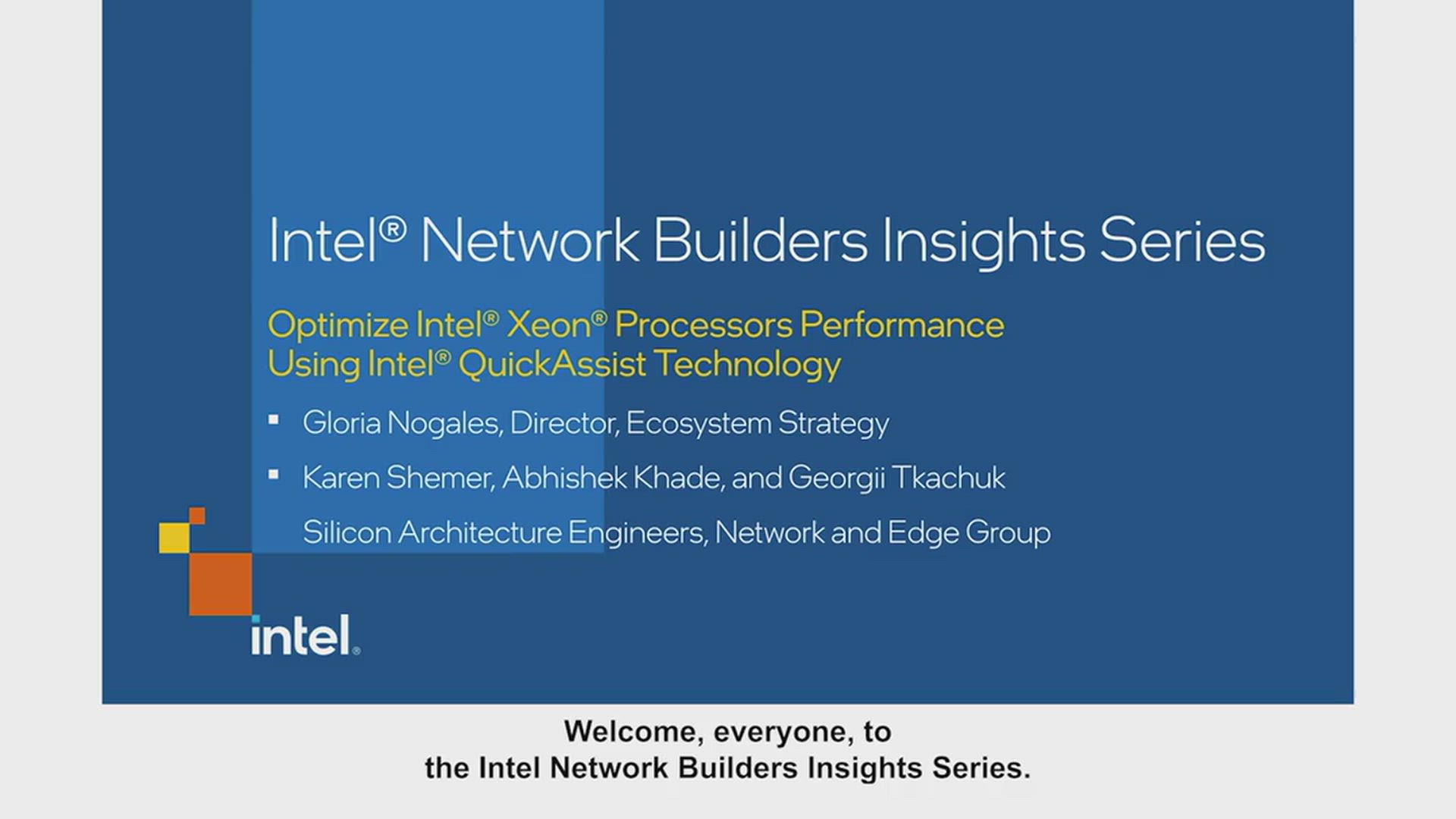 Optimize Intel® Xeon® Processors Performance Using Intel® QuickAssist Technology