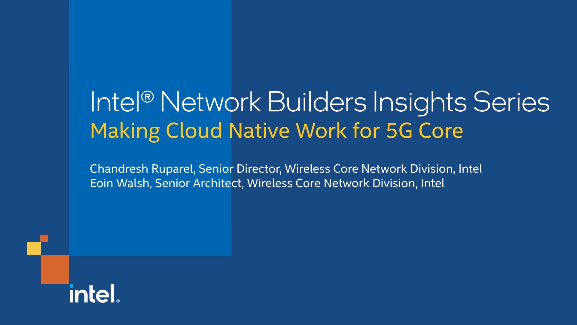 Making Cloud Native Work for 5G Core
