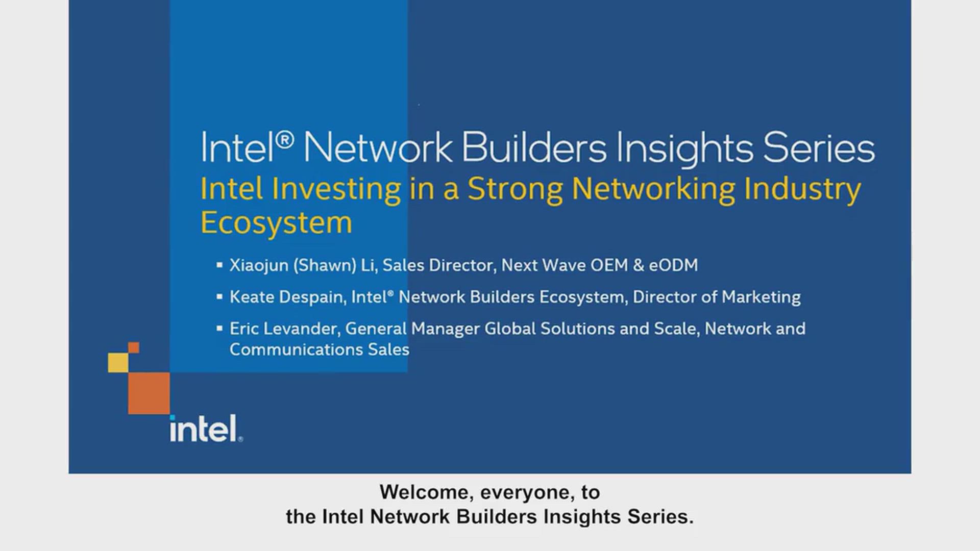 Intel Investing in a Strong Networking Industry Ecosystem