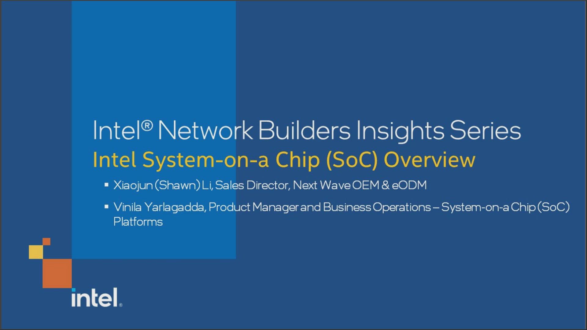 Intel System-on-a Chip (SoC) Overview